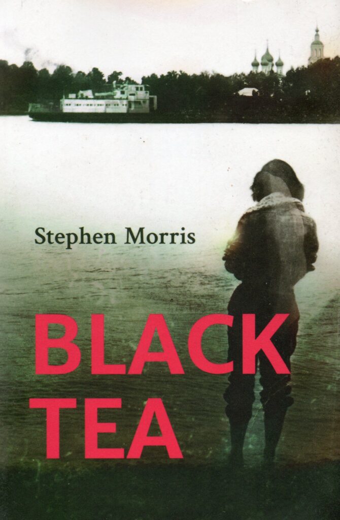 Image of book cover Black Tea by Stephen Morris